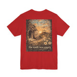 Easter “The Tomb Was Empty” Christian T-Shirt — Resurrection Cross Graphic Tee