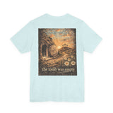 Easter “The Tomb Was Empty” Christian T-Shirt — Resurrection Cross Graphic Tee
