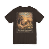 Easter “The Tomb Was Empty” Christian T-Shirt — Resurrection Cross Graphic Tee