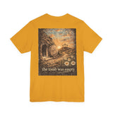 Easter “The Tomb Was Empty” Christian T-Shirt — Resurrection Cross Graphic Tee
